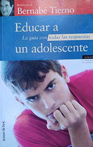 9788484601227: Educar a un adolescente (Spanish Edition)