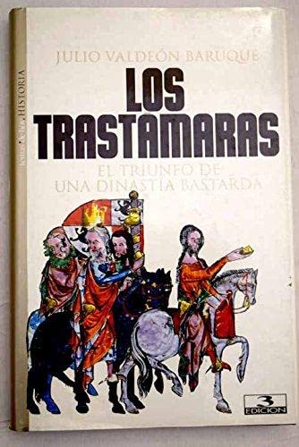Stock image for LOS TRASTAMARAS , el triunfo de una dinastia bastarda for sale by Libros de papel