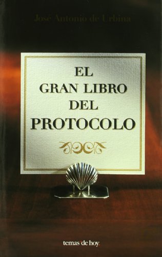 Imagen de archivo de El gran libro del protocolo a la venta por Librera Cajn Desastre