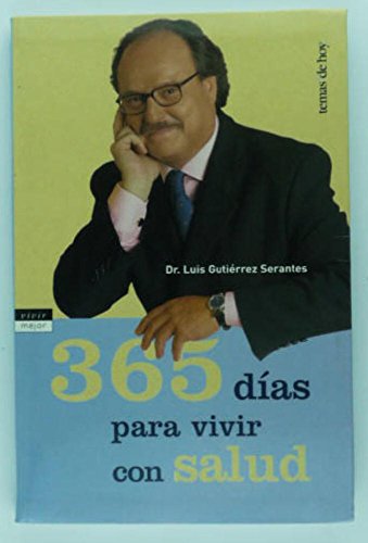 Beispielbild fr 365 das para vivir con salud (Vivir Mejor) zum Verkauf von medimops