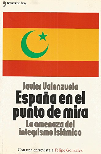 Beispielbild fr Espaa en el punto de mira (la amenaza del integrismo islamico) zum Verkauf von Ammareal
