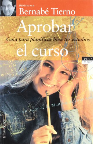 Imagen de archivo de Aprobar el curso (Vivir Mejor (Ediciones Temas De Hoy).) (Spanish Edition) a la venta por Books From California