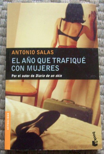 9788484603528: A?O QUE TRAFIQUE CON MUJERES (SIN COLECCION)