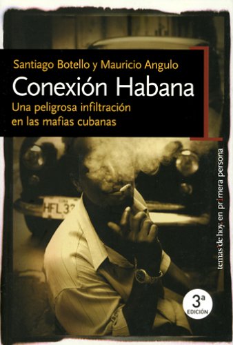 9788484604044: Conexin Habana (En primera persona)