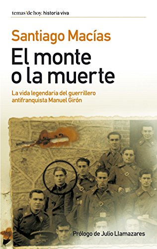 9788484604549: El monte o la muerte (Historia Viva)