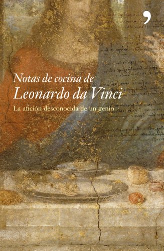 9788484604938: Notas de cocina de Leonardo da Vinci (SIN COLECCION)
