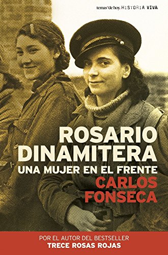 9788484605065: Rosario Dinamitera (Historia Viva)