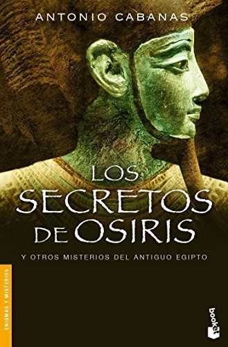 Imagen de archivo de Los secretos de Osiris y otros misterios del Antiguo Egipto (Divulgacin) a la venta por medimops