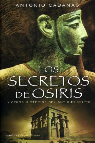 9788484606031: Los secretos de Osiris (Enigmas Histricos)