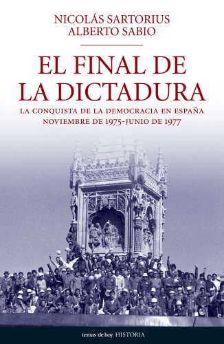 9788484606345: El final de la dictadura: 1 (Historia)