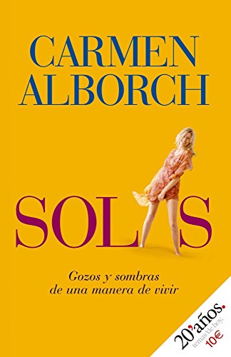 Beispielbild fr SOLAS: GOZOS Y SOMBRAS DE UNA MANERA DE VIVIR zum Verkauf von KALAMO LIBROS, S.L.