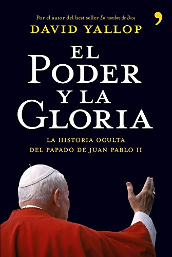Stock image for El poder y la gloria (Artculo 20) (SYallop, David for sale by Iridium_Books