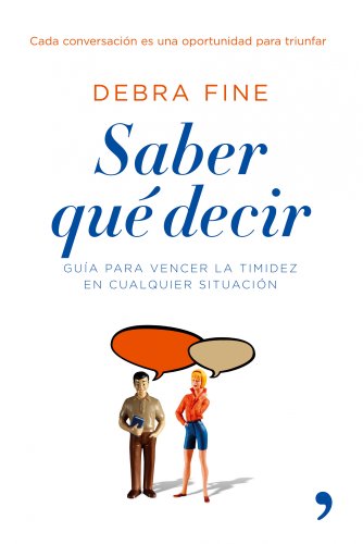 Saber quÃ© decir (Vivir mejor) (Spanish Edition) (9788484606857) by Fine, Debra