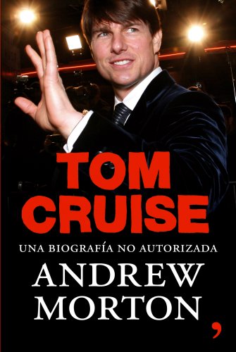 Imagen de archivo de Tom Cruise. Una biografia no autorizada a la venta por Librera 7 Colores