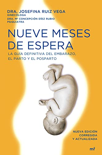 Stock image for Nueve meses de espera : la gua definitiva del embarazo for sale by WorldofBooks