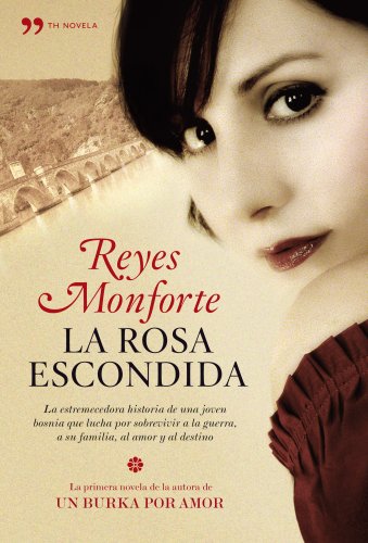 Imagen de archivo de La Rosa Escondida (th Novela) a la venta por RecicLibros