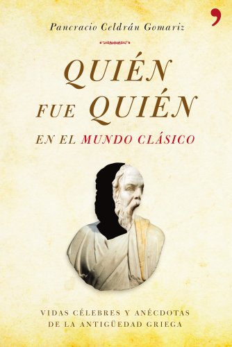 Stock image for QUIEN FUE QUIEN EN EL MUNDO CLASICO for sale by Iridium_Books