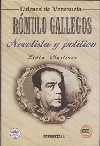Imagen de archivo de Romulo Gallegos, Novelista Y Politico a la venta por Iridium_Books
