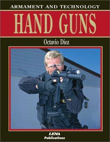 9788484630135: Hand Guns (Armament and Technology)