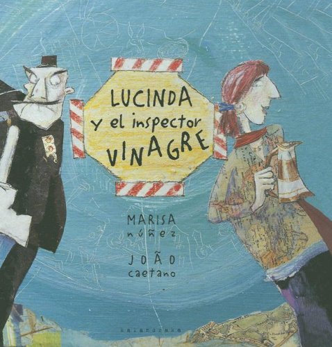 9788484640738: Lucinda y el inspector vinagre / Lucinda and Inspector Vinegary