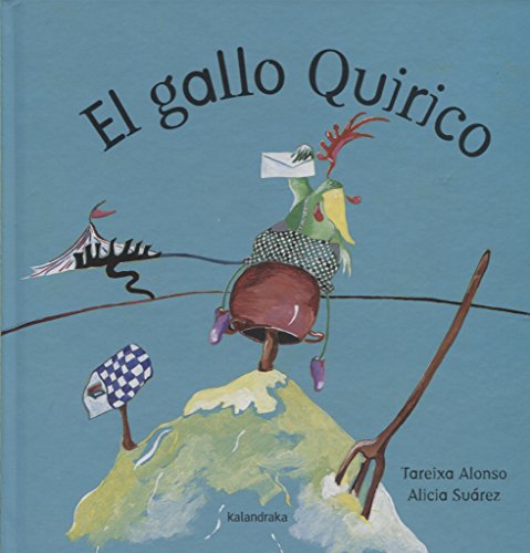 Imagen de archivo de El gallo Quirico / The rooster Quirico a la venta por Ammareal