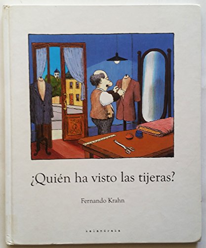 Stock image for Quien Ha Visto las Tijeras? for sale by Better World Books