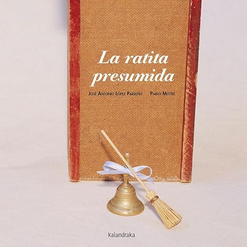 Beispielbild fr La Ratita Presumida / The Conceited Little Rat zum Verkauf von Ammareal
