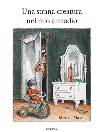 Stock image for Una strana creatura nel mio armadio for sale by Your Online Bookstore