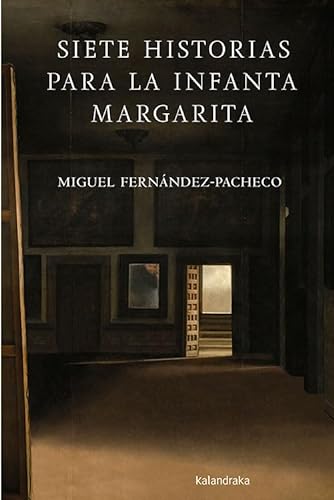 Beispielbild fr Siete historias para la Infanta Margarita zum Verkauf von AG Library