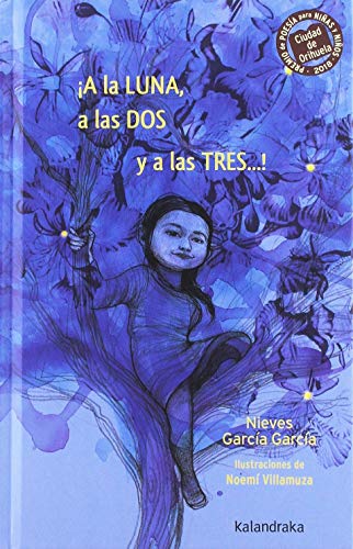 Beispielbild fr ¡A la luna, a las dos y a las tres! (Spanish Edition) zum Verkauf von HPB Inc.