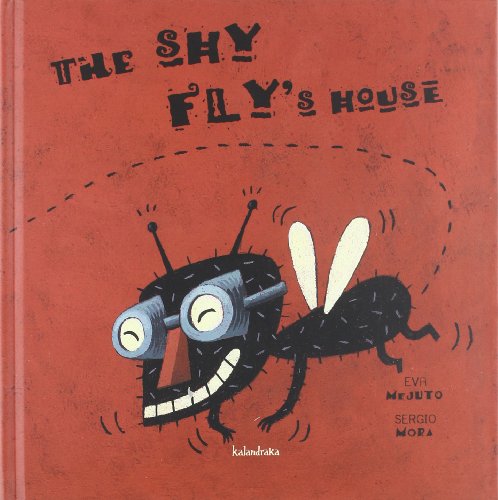 Stock image for The shy fly's house for sale by WorldofBooks