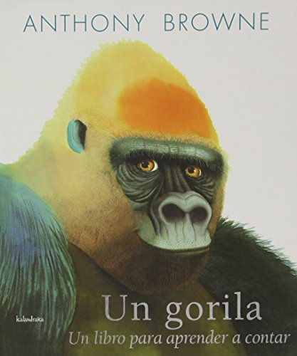 9788484647102: Un Gorila: Un libro para aprender a contar (Tras os montes)