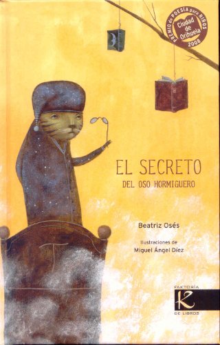 Stock image for El secreto del oso hormiguero / The secret of the anteater for sale by WorldofBooks
