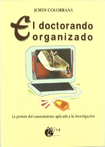 EL DOCTORANDO ORGANIZADO