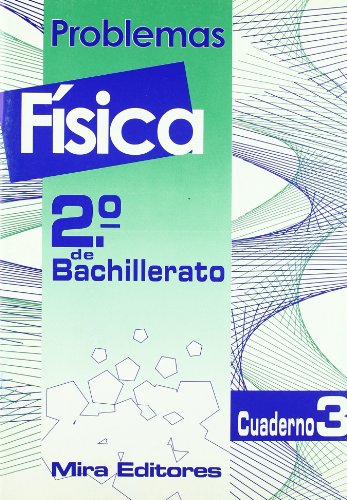 Stock image for Problemas de fsica, 2 Bachillerato. Cuaderno 3 for sale by Iridium_Books