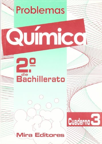 Stock image for Problemas de qumica, 2 Bachillerato. Cuaderno 3 for sale by Iridium_Books