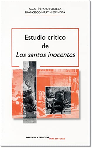 9788484653974: Estudio crtico de 'Los santos inocentes' (Biblioteca Estudios)