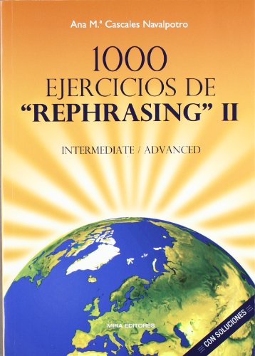 Imagen de archivo de 1000 Ejercicios de "Rephrasing" II: Intermediate / Advanced (Inminente) a la venta por Revaluation Books