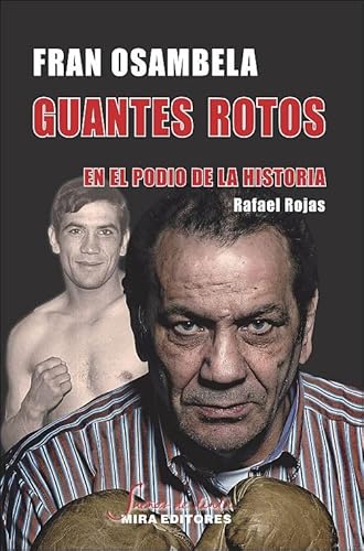 9788484654186: Guantes rotos: En el podio de la historia