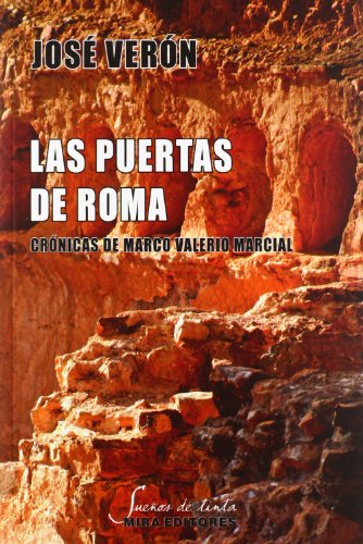 9788484654261: Las puertas de Roma: crnicas de Marco Valerio Marcial (Sueos de tinta)