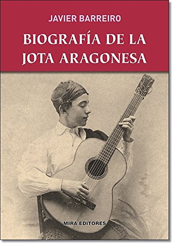 Imagen de archivo de Biografa de la jota aragonesa a la venta por Revaluation Books