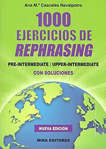 Imagen de archivo de 1000 EJERCICIOS DE REPHRASING (PRE-INTERMEDIATE ; UPPER-INTERMEDI a la venta por Antrtica