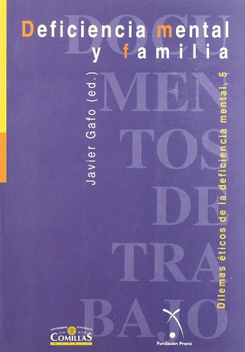 Beispielbild fr Deficiencia Mental y Familia: Dilemas ticos de la Deficiencia Mental, 5 zum Verkauf von Hamelyn
