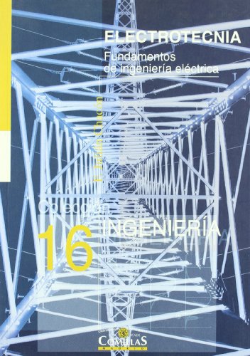 Electrotecnia. Fundamentos de ingeniería eléctrica - F. Julián Chacón