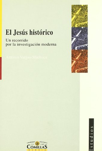 9788484681151: El Jess histrico: Un recorrido por la investigacin moderna: 88 (Estudios)