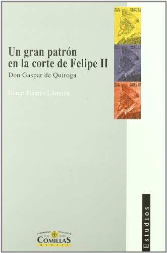 

Un Gran Patrón En La Corte de Felipe Ii