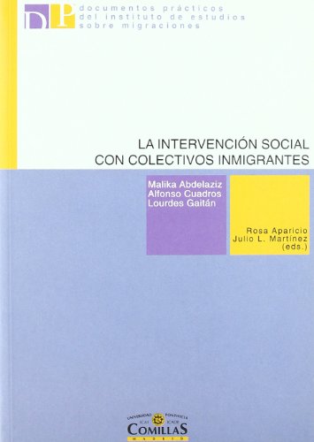 Beispielbild fr La Intervencin Social con Colectivos Inmigrantes: Modalidades, Agentes y Destinatarios zum Verkauf von Hamelyn