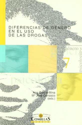 Imagen de archivo de DIFERENCIAS DE GENERO EN EL USO DE LAS DROGAS a la venta por Siglo Actual libros