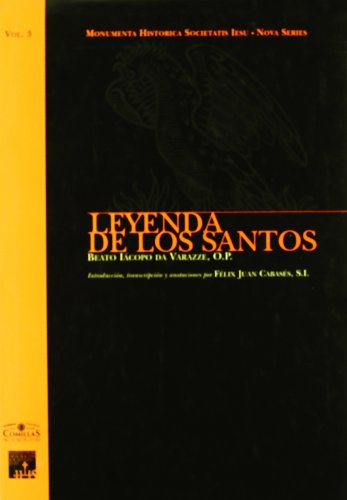 Stock image for Leyenda de los santos/ Saint Legend (Monumenta Historica Societatis Iesu. Nova) (Spanish Edition) for sale by Iridium_Books