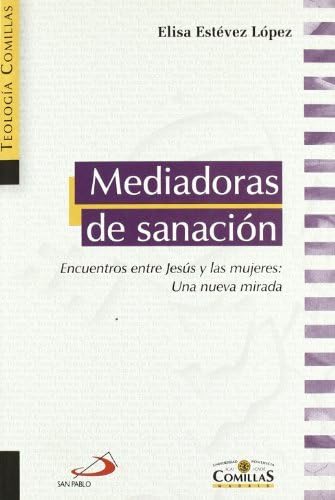 Imagen de archivo de Mediadoras de sanacin a la venta por Iridium_Books